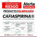 Alerta Cofepris por falsificación de Cafiaspirina®️; exhortan a la población a no consumirla