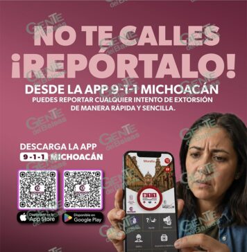 Convierte tu celular en una herramienta contra la extorsión con la App 911 Michoacán